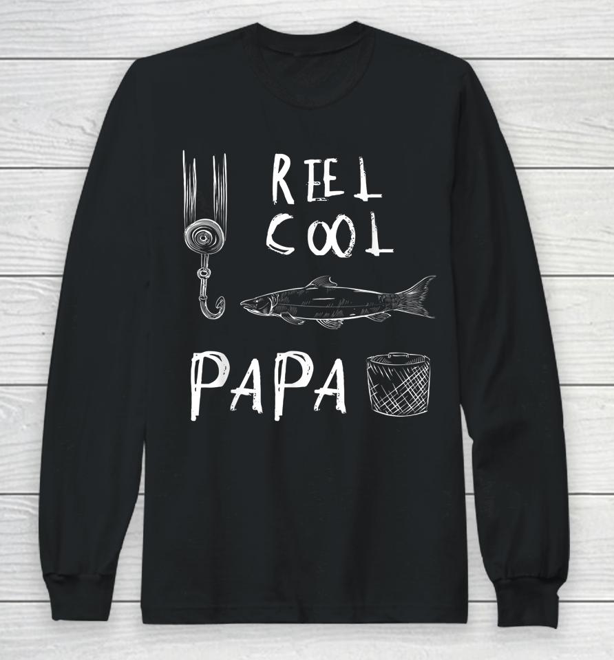 Reel Cool Dad T-Shirt Fishing Daddy Father's Day Long Sleeve T-Shirt