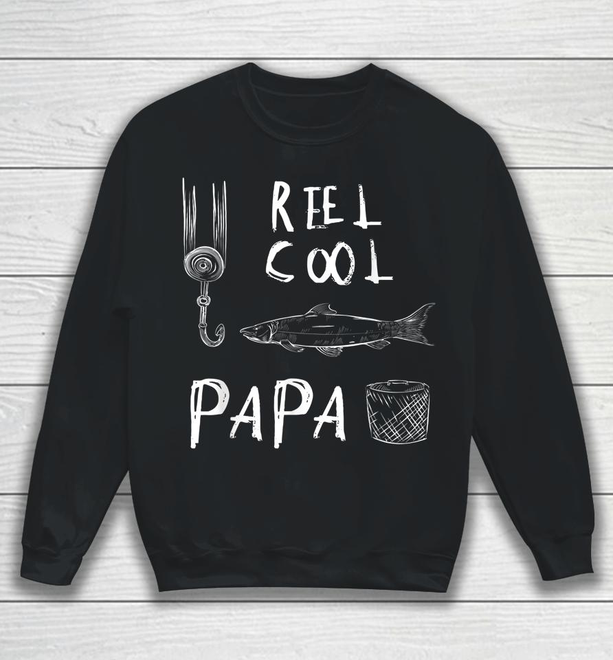 Reel Cool Dad T-Shirt Fishing Daddy Father's Day Sweatshirt