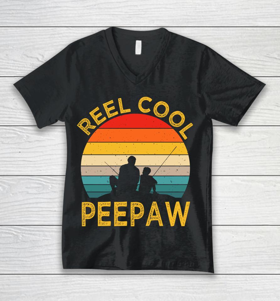 Reel Cool Peepaw Fishing Daddy Vintage Grandpa Fathers Day Unisex V-Neck T-Shirt