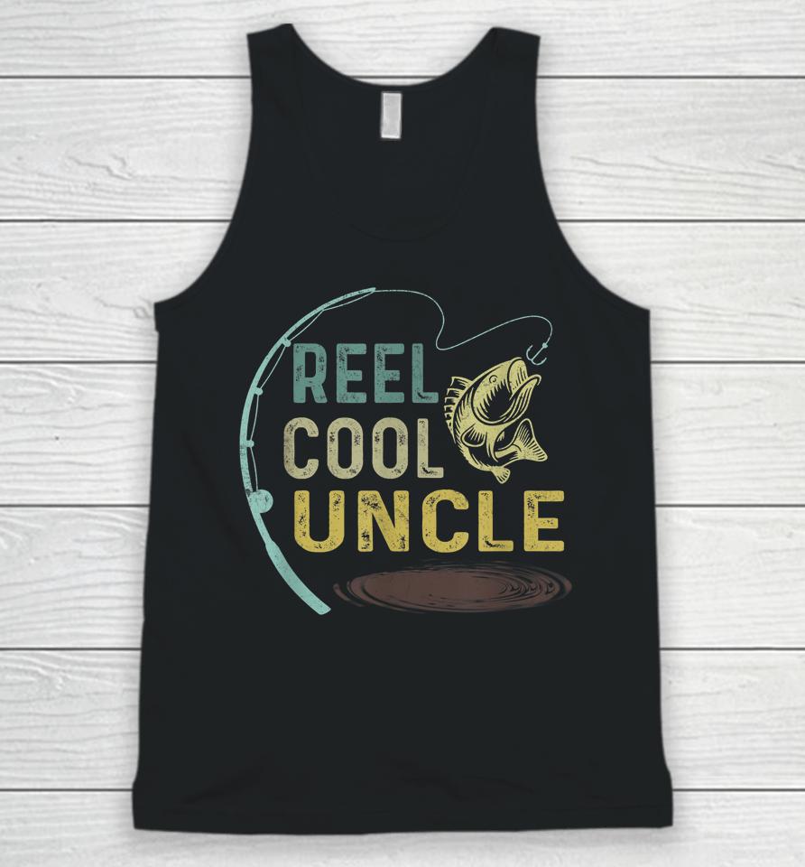 Reel Cool Uncle Fisherman Daddy Fishing Unisex Tank Top