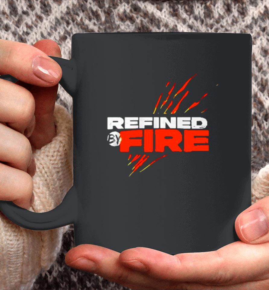 Refined By Fire Coffee Mug
