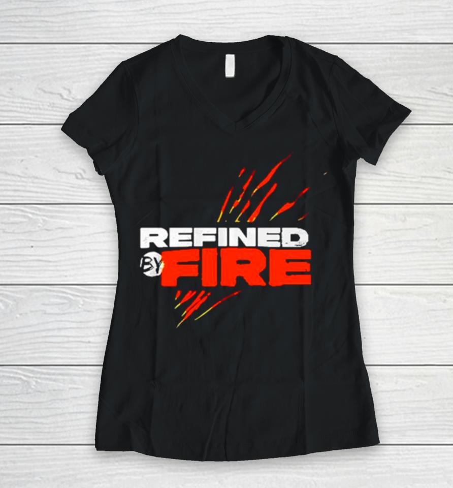 Refined By Fire Women V-Neck T-Shirt
