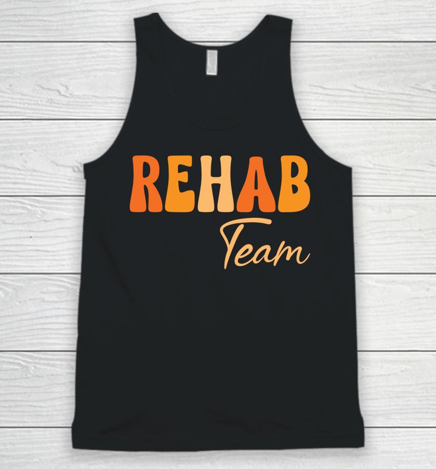 Rehab Team Rehabilitation Awareness Week Groovy Unisex Tank Top