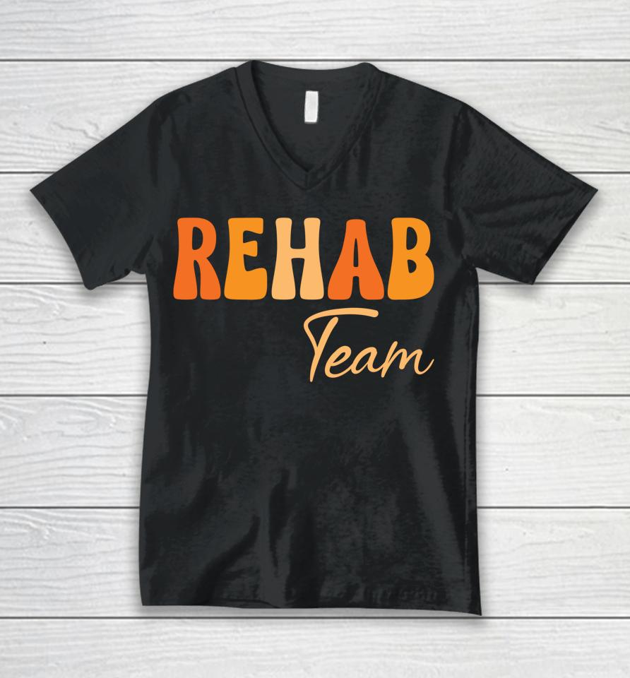Rehab Team Rehabilitation Awareness Week Groovy Unisex V-Neck T-Shirt