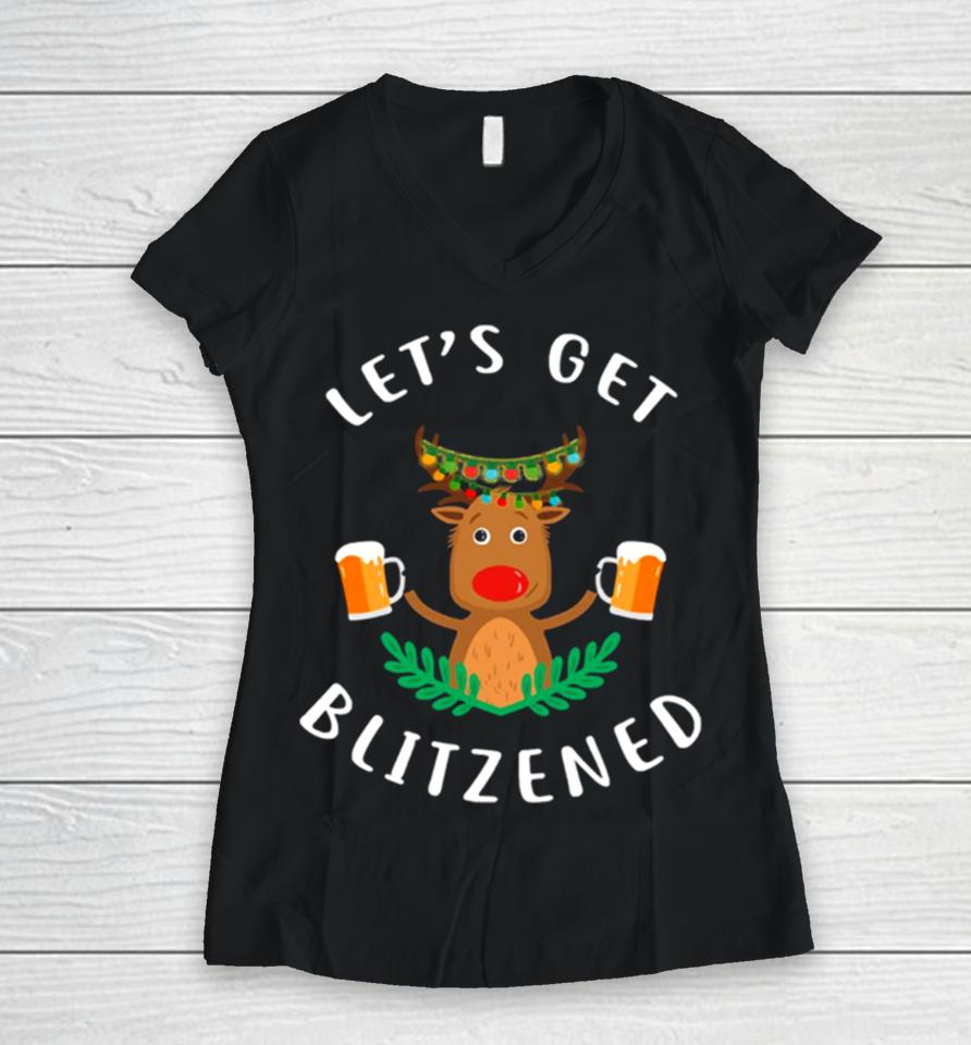 Reindeer Let’s Get Blitzened Women V-Neck T-Shirt