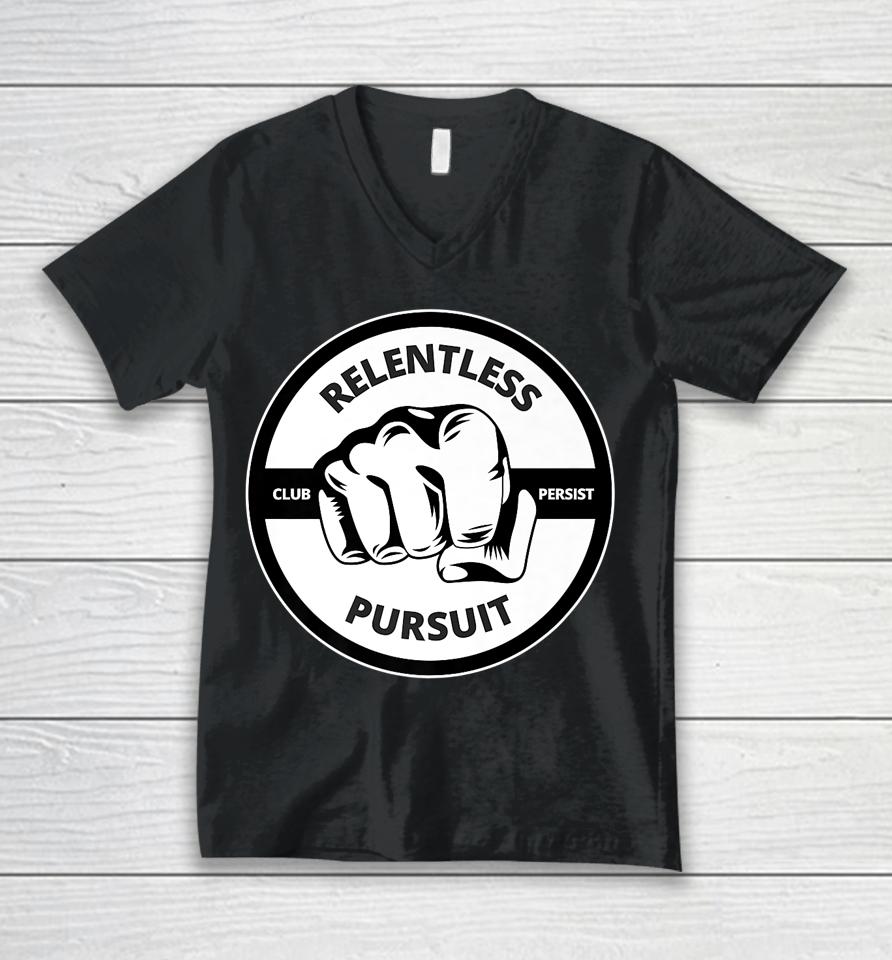 Relentless Pursuit Club Persist Unisex V-Neck T-Shirt