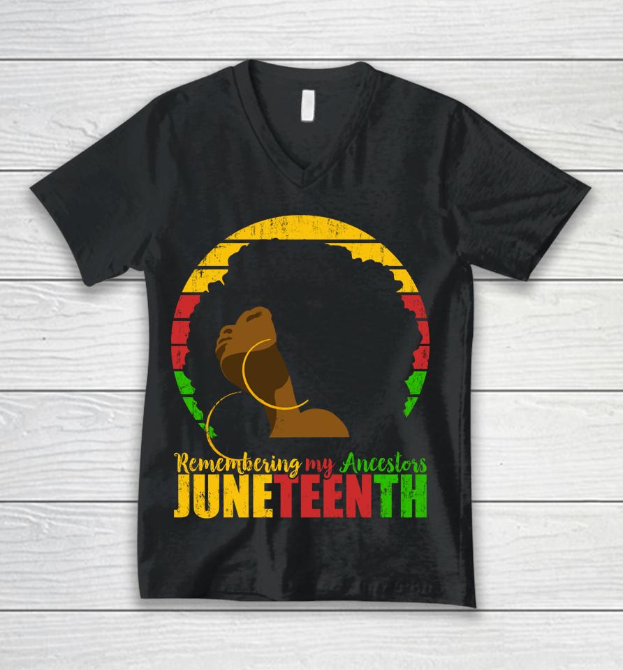 Remembering My Ancestors Juneteenth Black Freedom 1865 Gift Unisex V-Neck T-Shirt