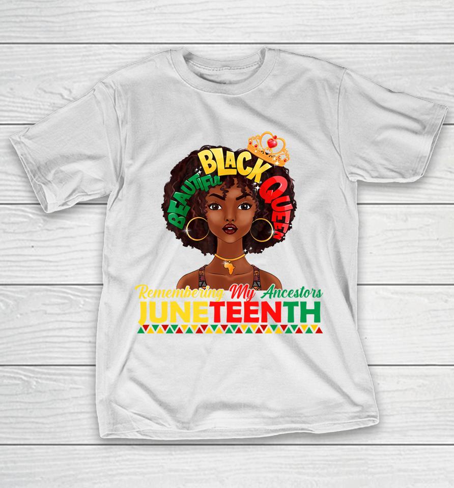 Remembering My Ancestors Juneteenth Black Freedom 1865 Lover T-Shirt