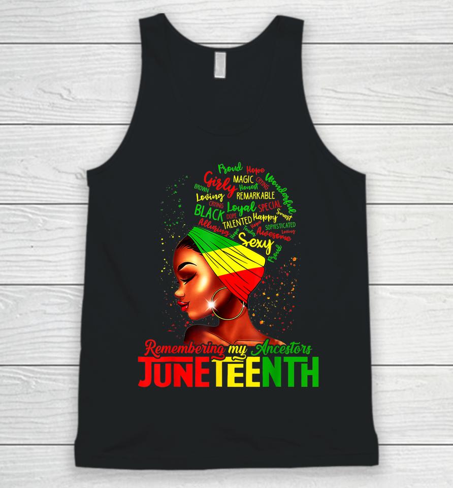 Remembering My Ancestors Juneteenth Celebrate Black Womens Unisex Tank Top