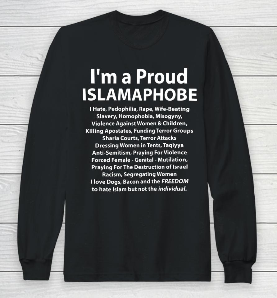 Renee Lynn I’m A Proud Islamaphobe I Hate Pedophilia Rape Wife Beating Long Sleeve T-Shirt