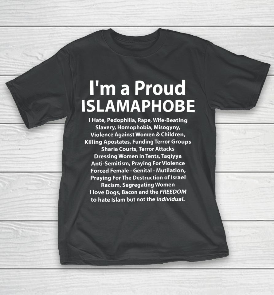 Renee Lynn I’m A Proud Islamaphobe I Hate Pedophilia Rape Wife Beating T-Shirt