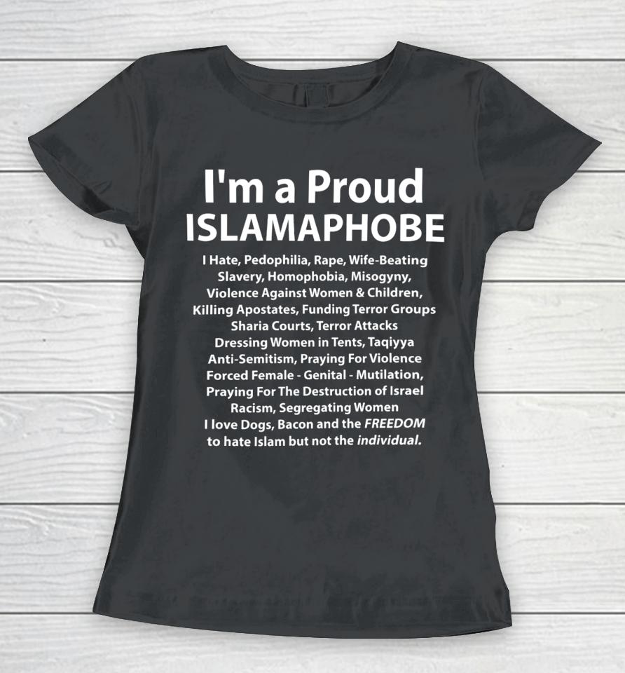 Renee Lynn I’m A Proud Islamaphobe I Hate Pedophilia Rape Wife Beating Women T-Shirt