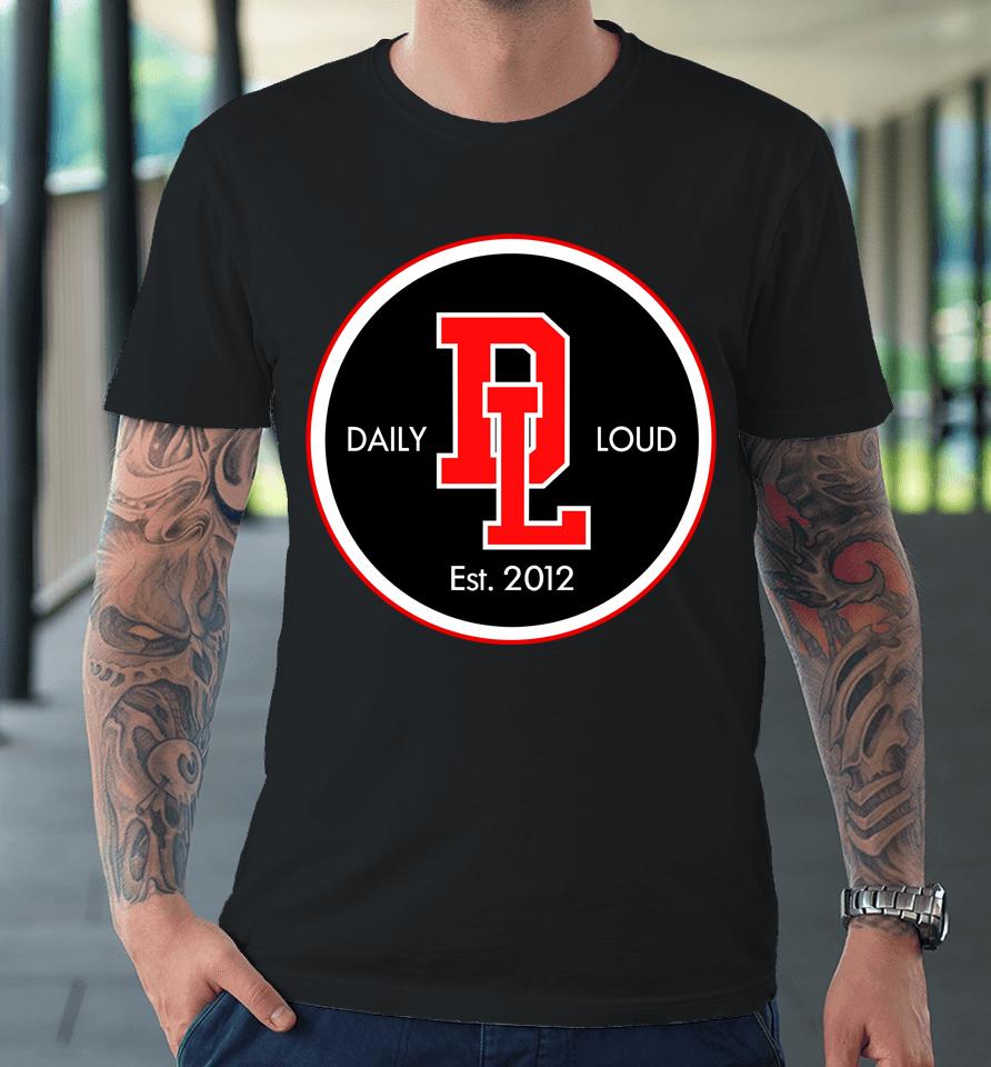 Renz Daily Loud Logo Premium T-Shirt