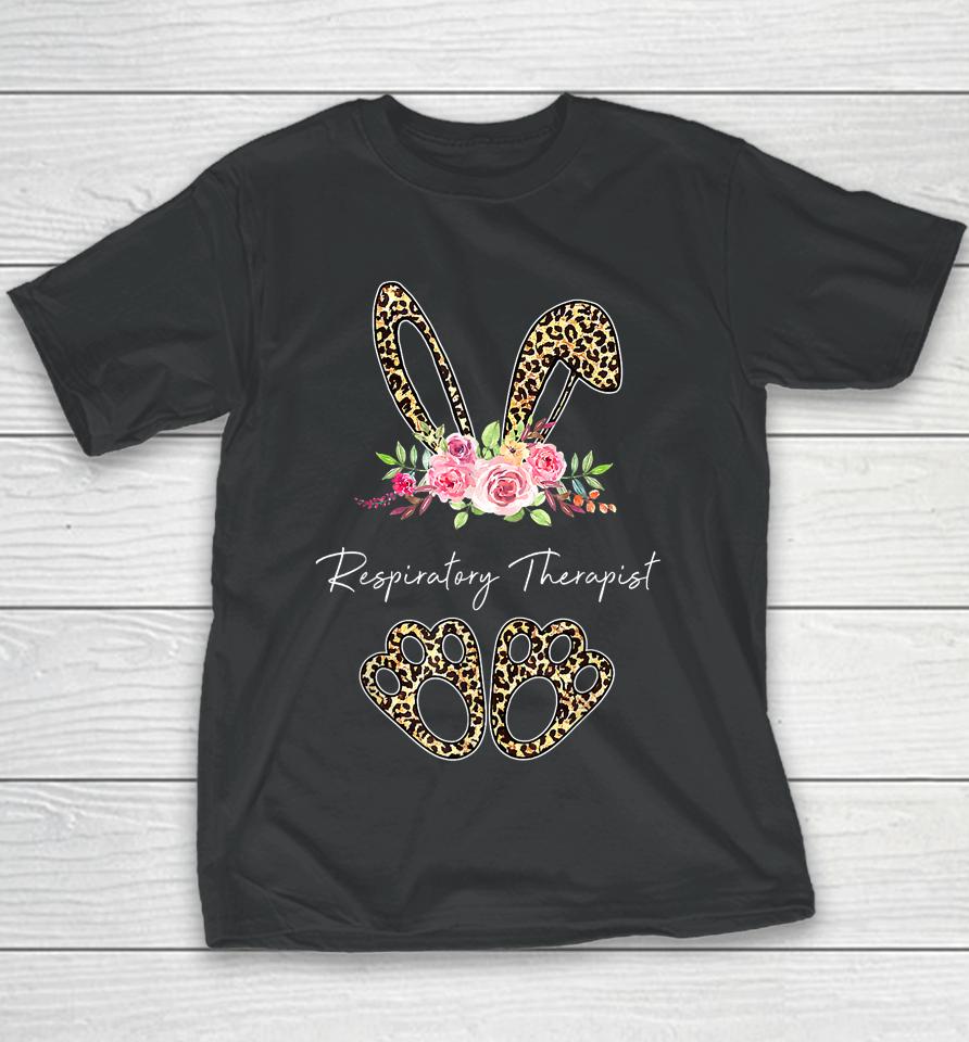 Respiratory Therapist Bunny Leopard Flowers Easter Day Youth T-Shirt