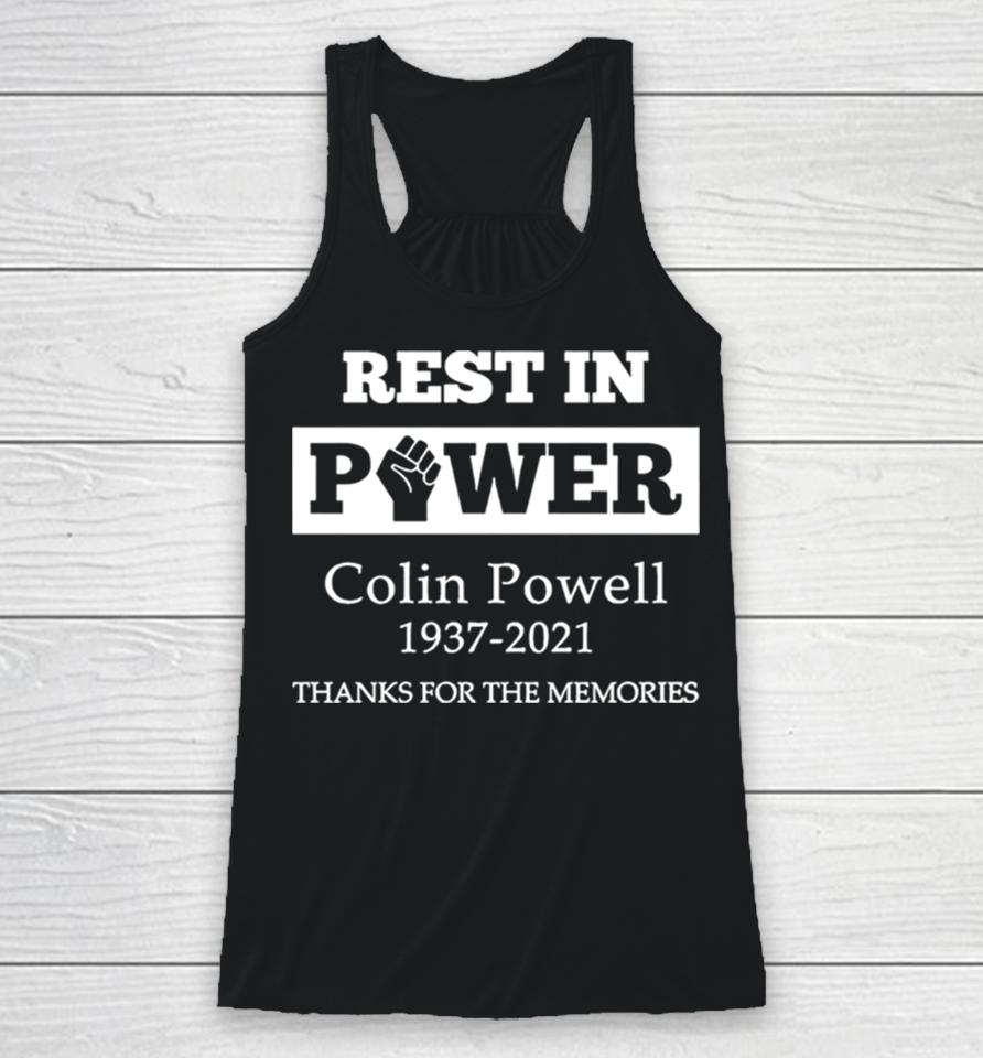 Rest In Power Colin Powell 1937 2021 Thanks For The Memories Racerback Tank