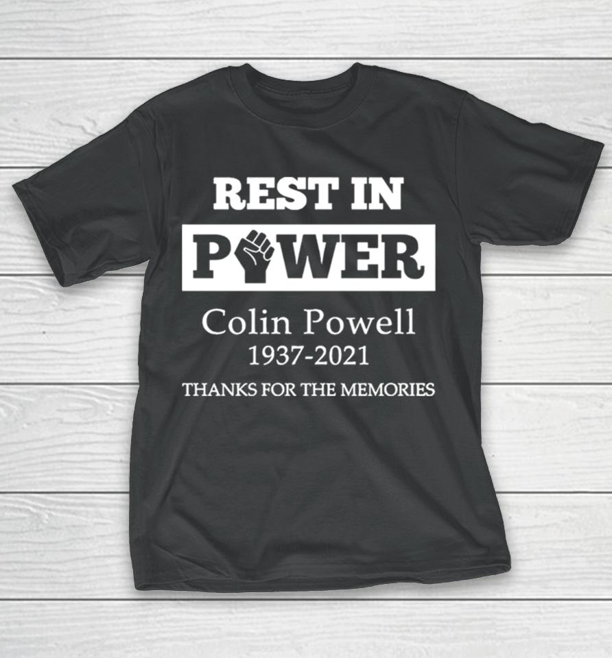 Rest In Power Colin Powell 1937 2021 Thanks For The Memories T-Shirt