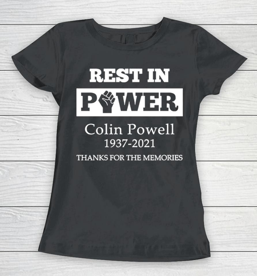 Rest In Power Colin Powell 1937 2021 Thanks For The Memories Women T-Shirt