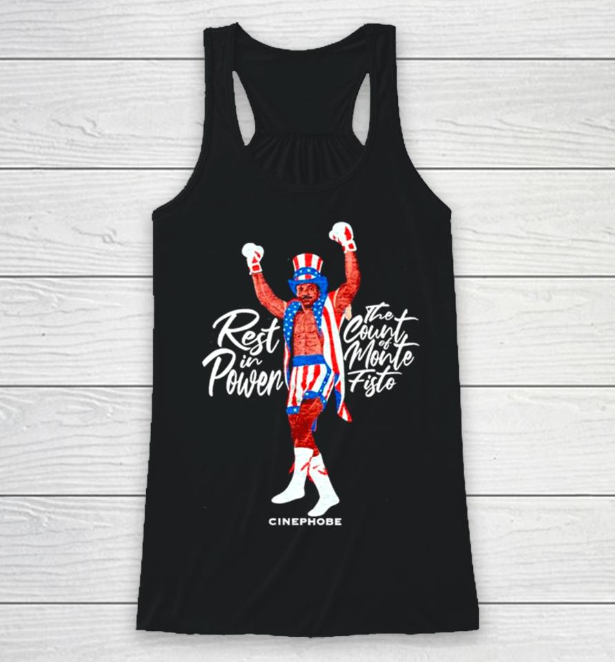 Rest In Power The Count Of Monte Fisto Racerback Tank