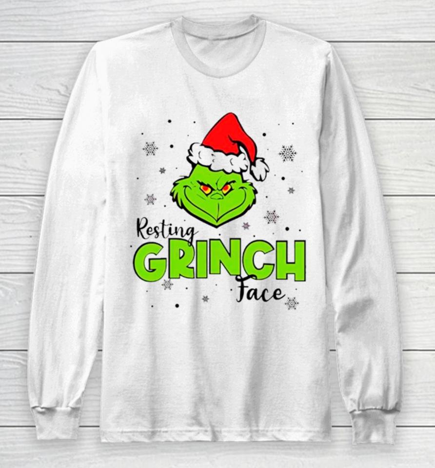 Resting Grinch Face Grinchmas Funny Long Sleeve T-Shirt