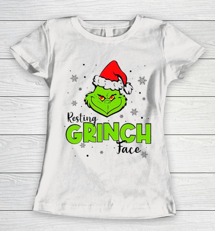 Resting Grinch Face Grinchmas Funny Women T-Shirt