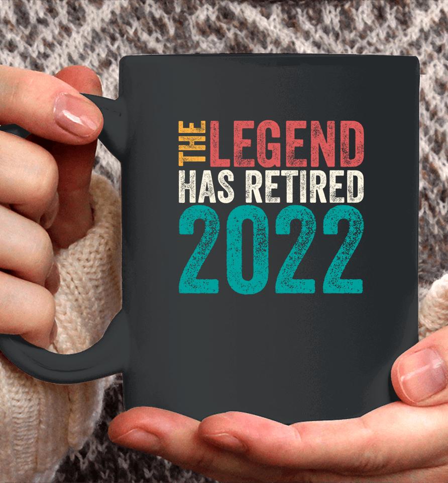 Retired 2022 I Worked My Whole Life For This Retirement Coffee Mug