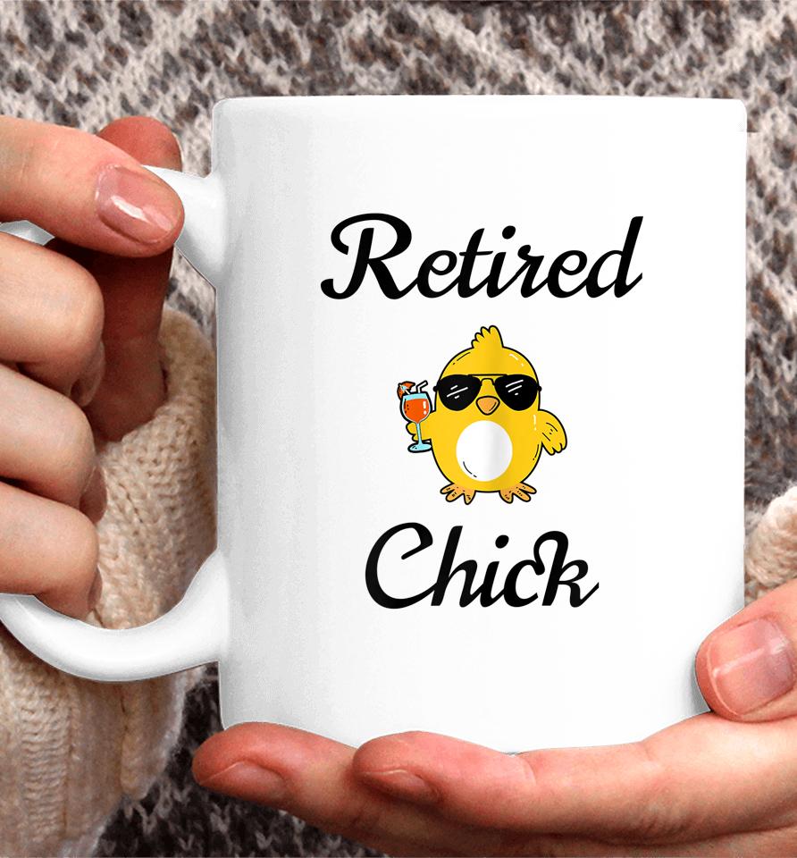 Retired Chick Funny Retirement Party Coffee Mug