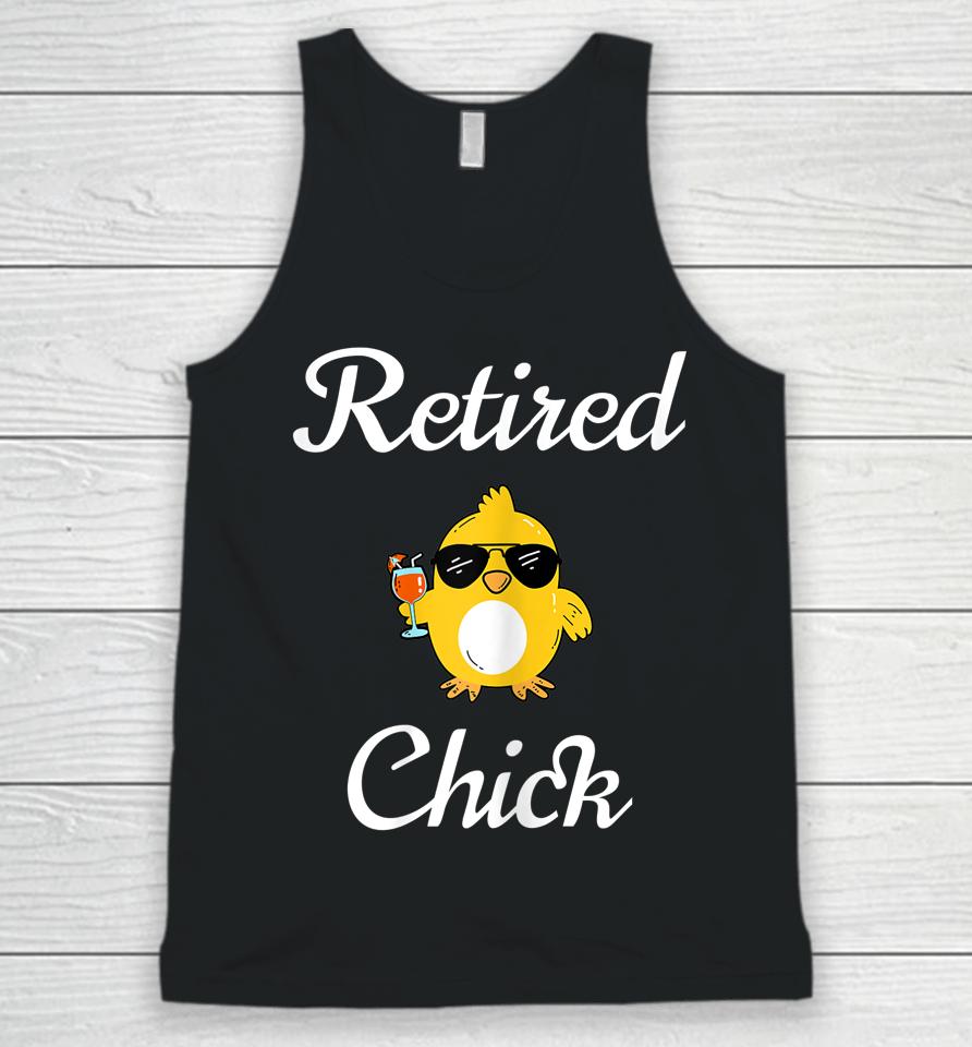 Retired Chick Funny Retirement Party Unisex Tank Top