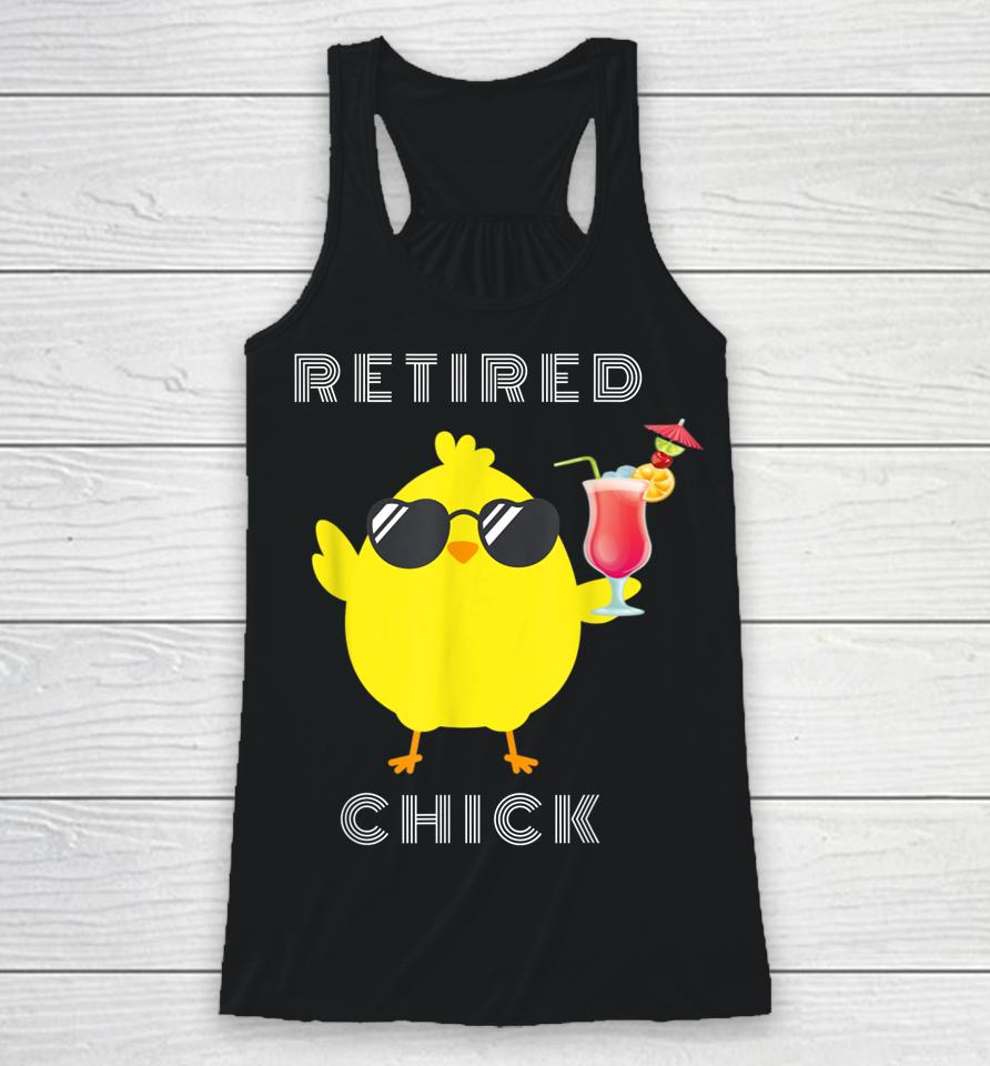 Retired Chick Funny T-Shirt Retirement Party Racerback Tank