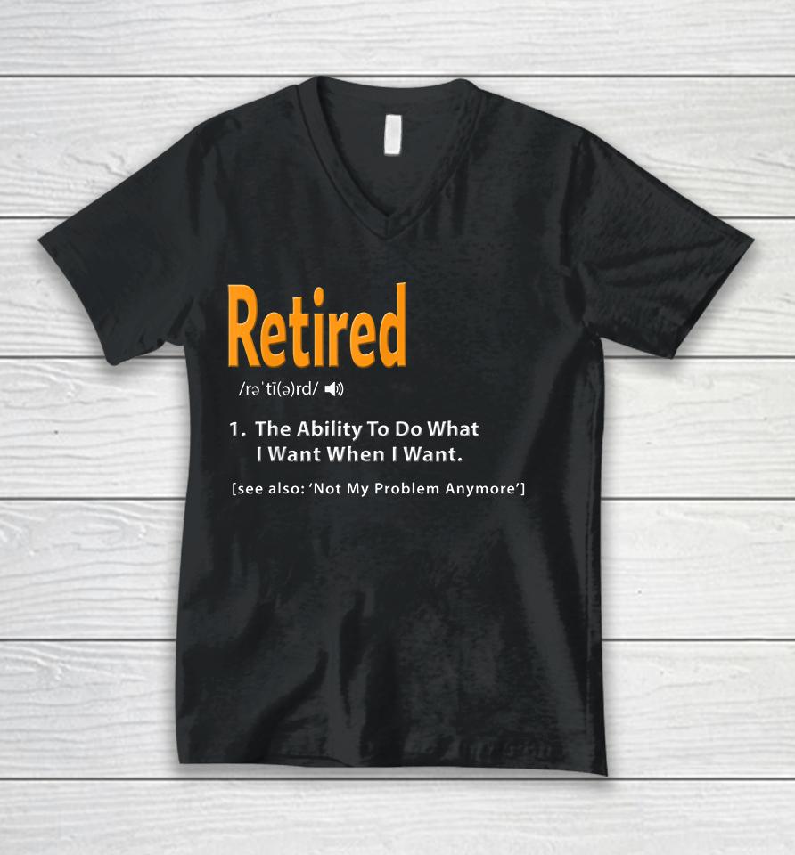 Retired Definition Funny Unisex V-Neck T-Shirt