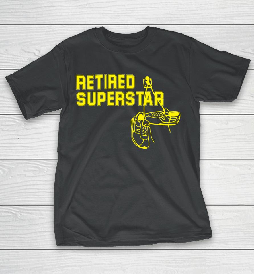 Retired Superstar T-Shirt