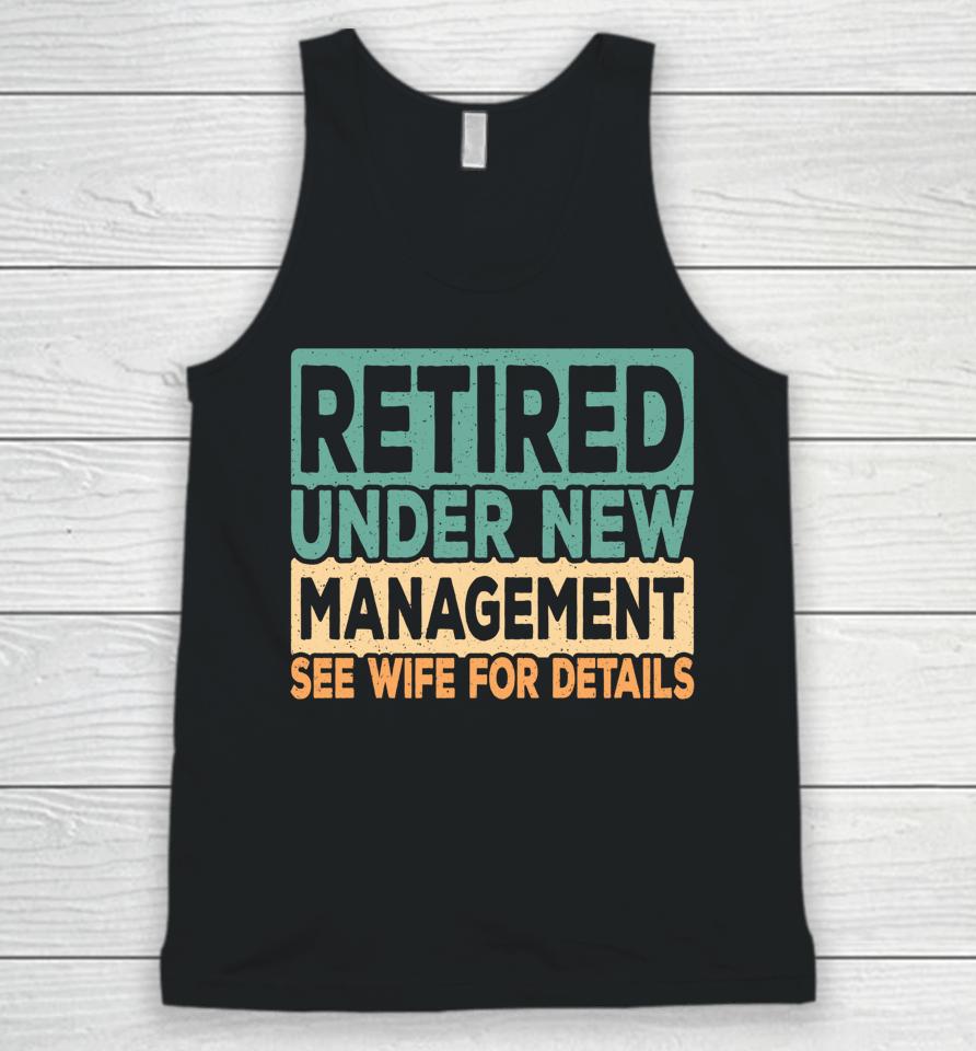 Retired Under New Management Retro Vintage Unisex Tank Top