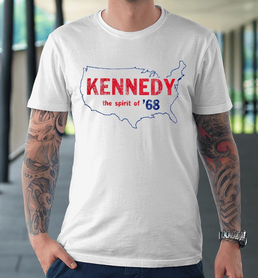 Retro 1968 Bobby Kennedy Shirt - Rfk Robert Kennedy Premium T-Shirt