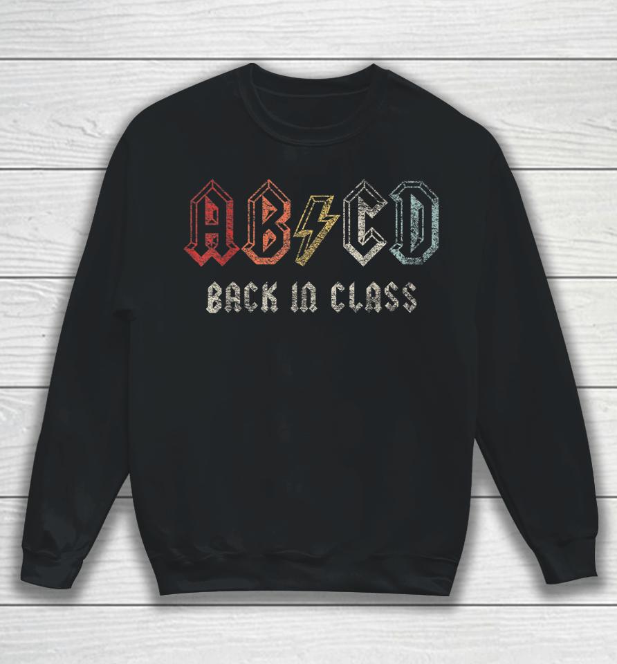 Retro Abcd Alphabets Back In Class Back To School Sweatshirt