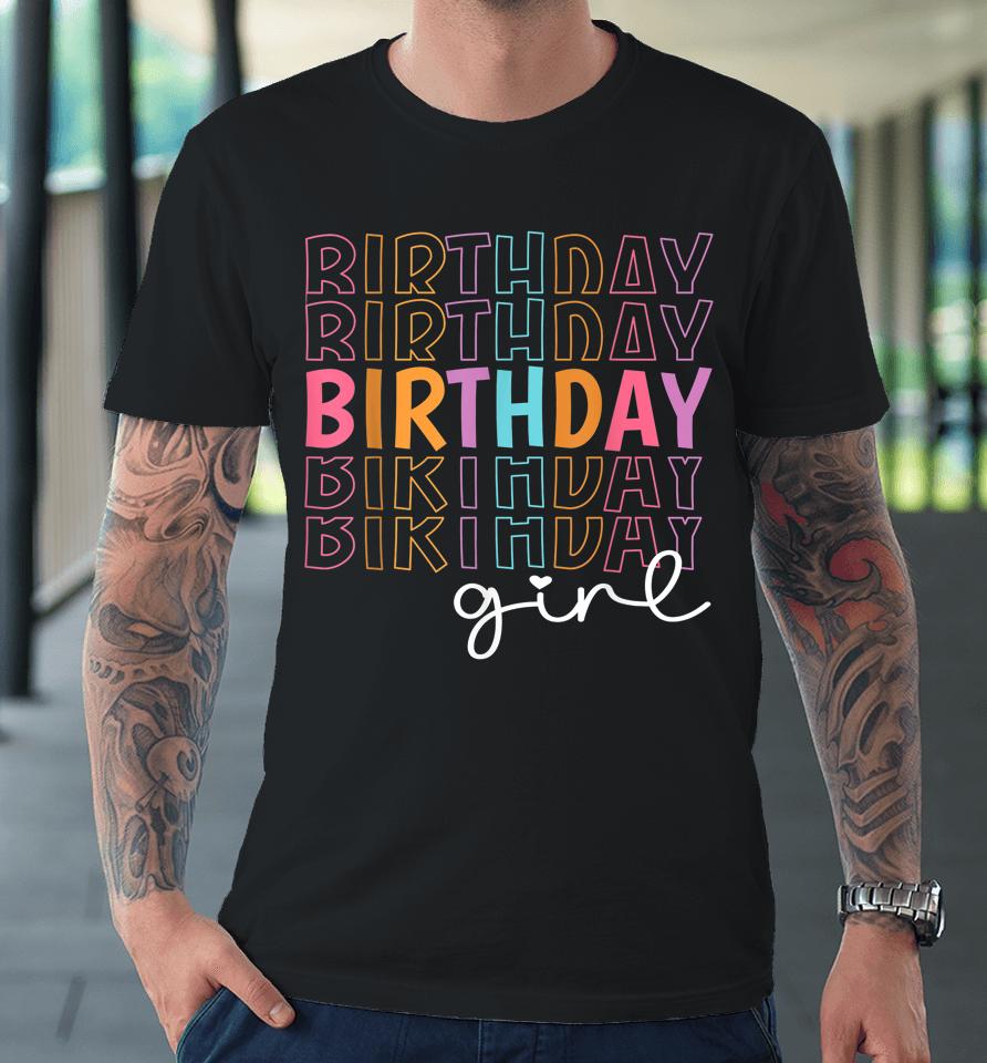 Retro Birthday For Girl Party Tee For Princess Girl Birthday Premium T-Shirt