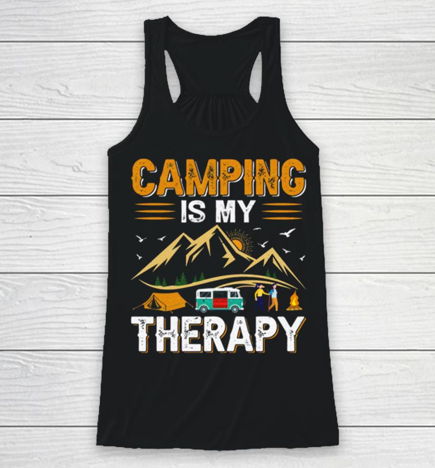 Retro Camping Is My Therapy Camping Funny Quote Racerback Tank