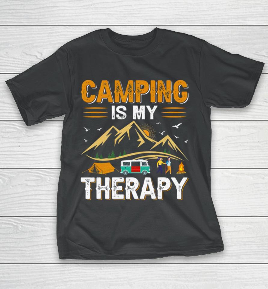 Retro Camping Is My Therapy Camping Funny Quote T-Shirt