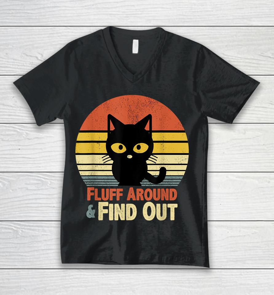 Retro Cat Fluff Around And Find Out Unisex V-Neck T-Shirt