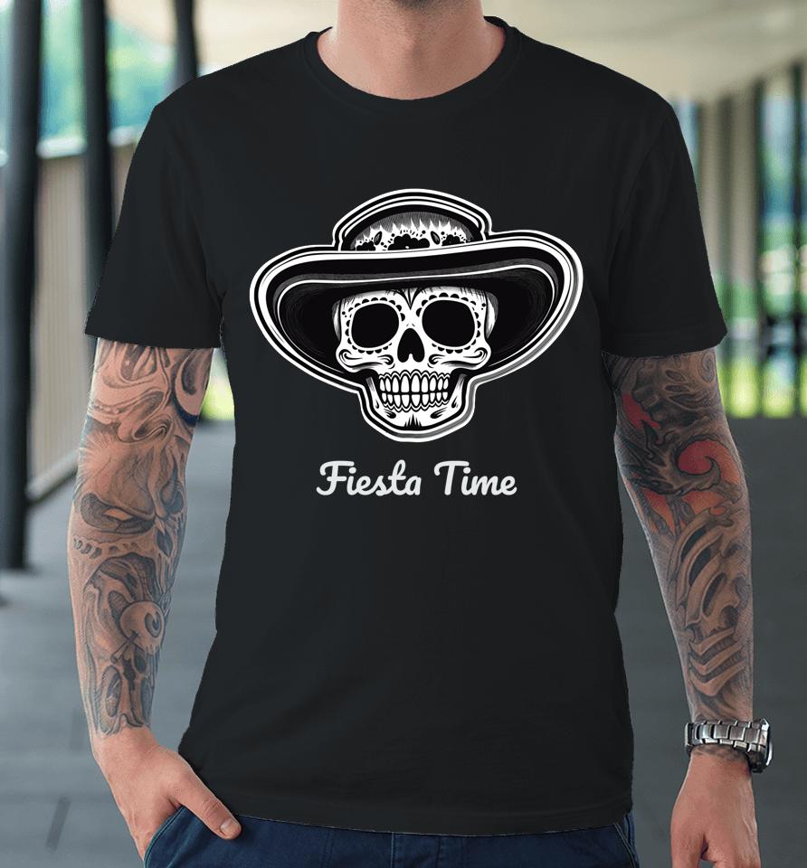 Retro Cinco De Mayo Sugar Candy Skull Fiesta Time Premium T-Shirt