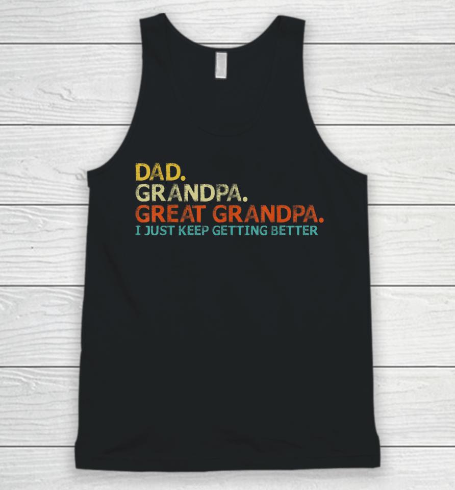 Retro Dad Grandpa Great Grandpa Fathers Day Funny Unisex Tank Top