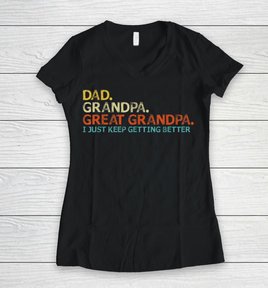 Retro Dad Grandpa Great Grandpa Fathers Day Funny Women V-Neck T-Shirt