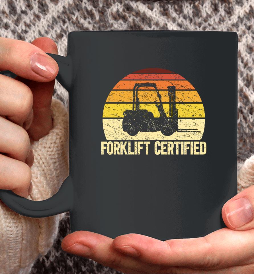 Retro Forklift Certified Forklift Operator Lift Truck Driver Coffee Mug