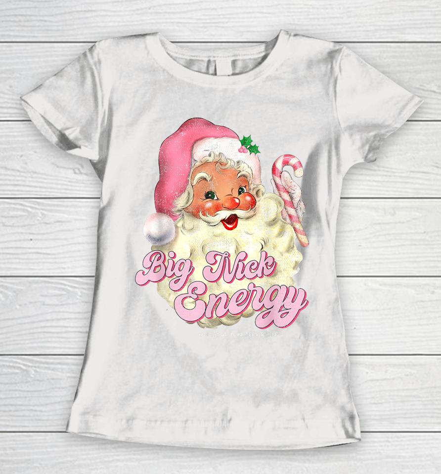 Retro Groovy Big Nick Santa Energy Pink Santa Christmas Xmas Women T-Shirt