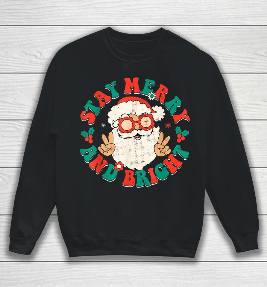 Retro Groovy Christmas Merry Stay Bright Hippie Santa Peace Sweatshirt