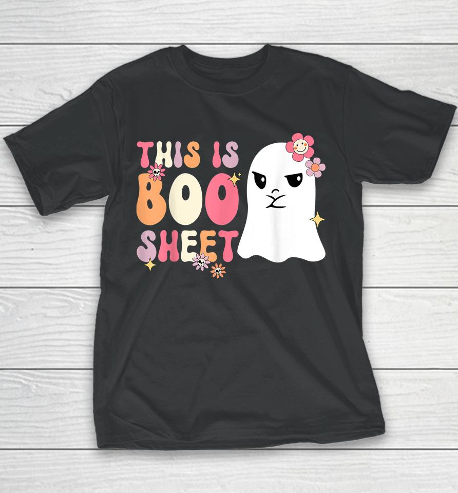 Retro Groovy Cute Ghost Spooky Halloween This Is Boo Sheet Youth T-Shirt