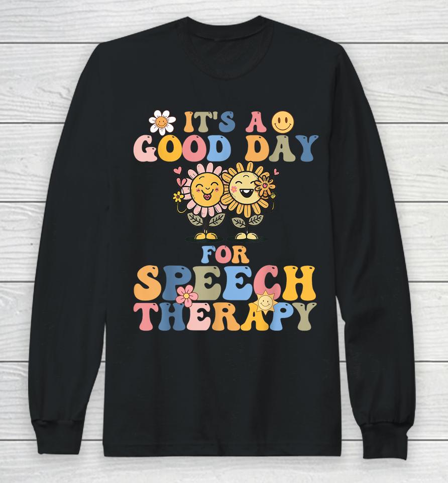 Retro Groovy It's A Good Day For Speech Therapy Smile Face Long Sleeve T-Shirt