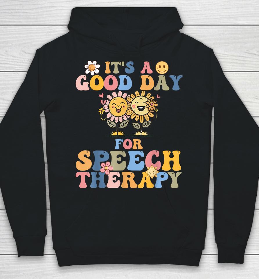 Retro Groovy It's A Good Day For Speech Therapy Smile Face Hoodie