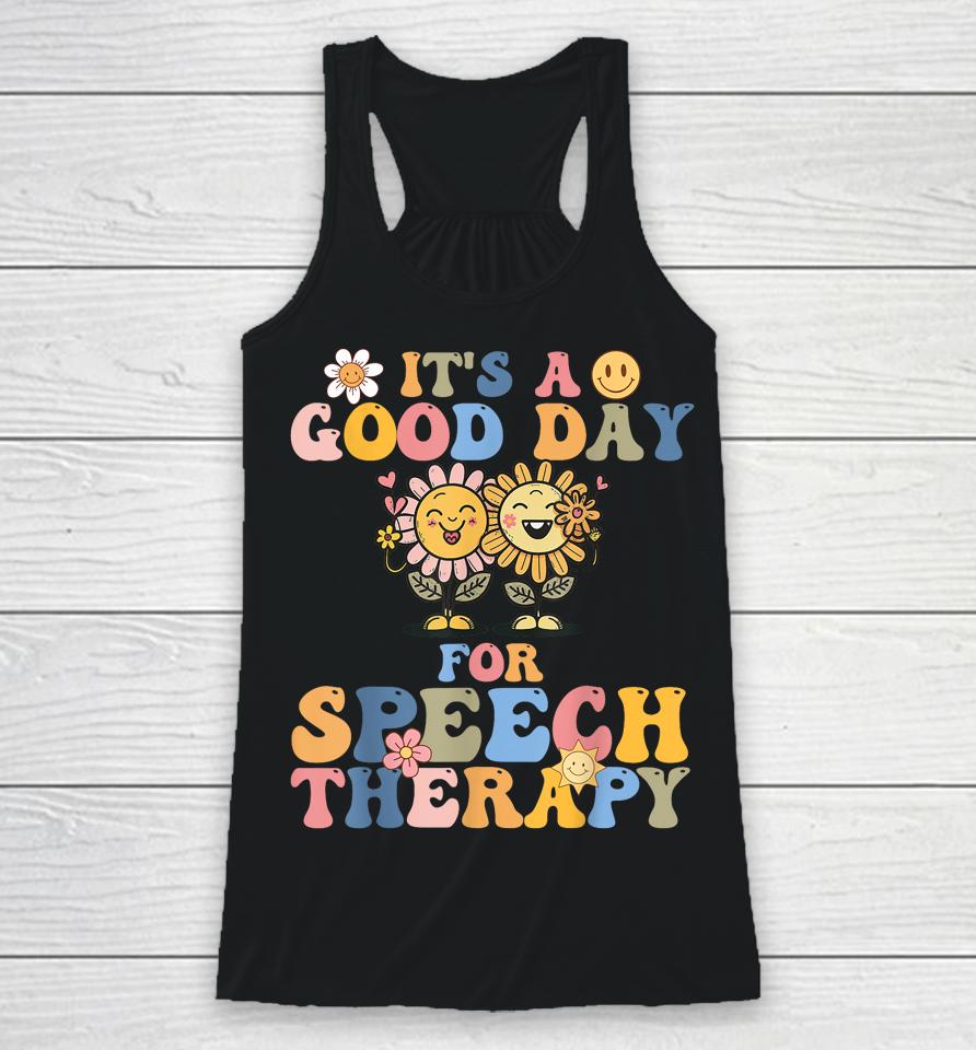 Retro Groovy It's A Good Day For Speech Therapy Smile Face Racerback Tank