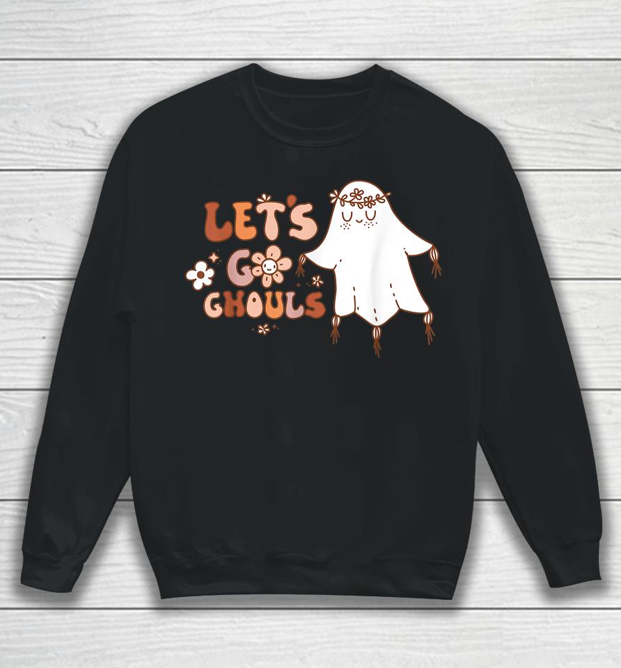 Retro Groovy Let's Go Ghouls Halloween Ghost Outfit Costumes Sweatshirt