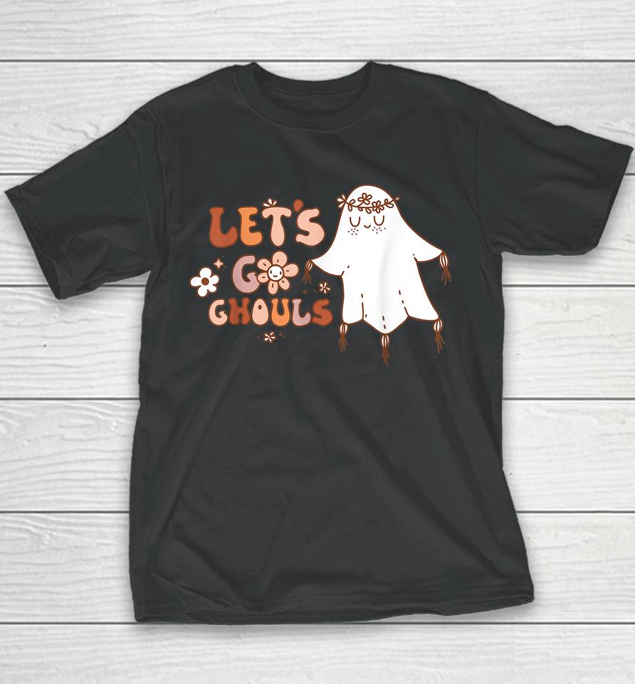 Retro Groovy Let's Go Ghouls Halloween Ghost Outfit Costumes Youth T-Shirt