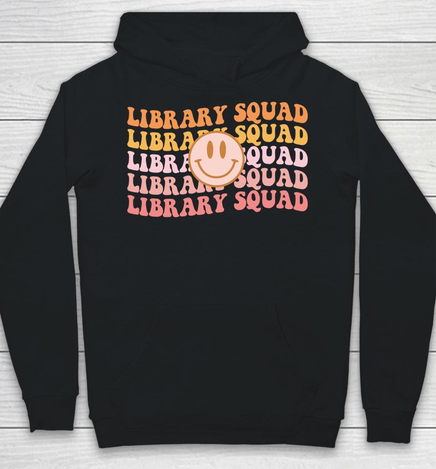 Retro Groovy Library Squad Librarian Bookworm Book Lover Hoodie
